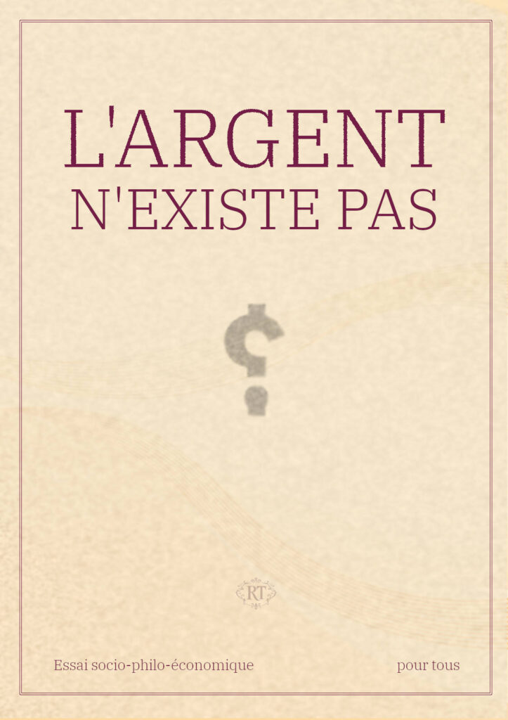 L’ARGENT N'EXISTE PAS (numérique)