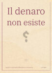IL DENARO NON ESISTE (digitale)
