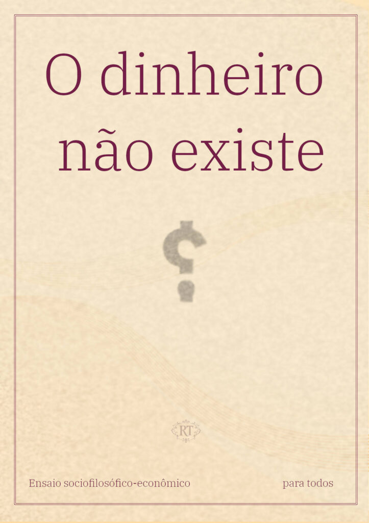 O DINHEIRO NÃO EXISTE (numérico)